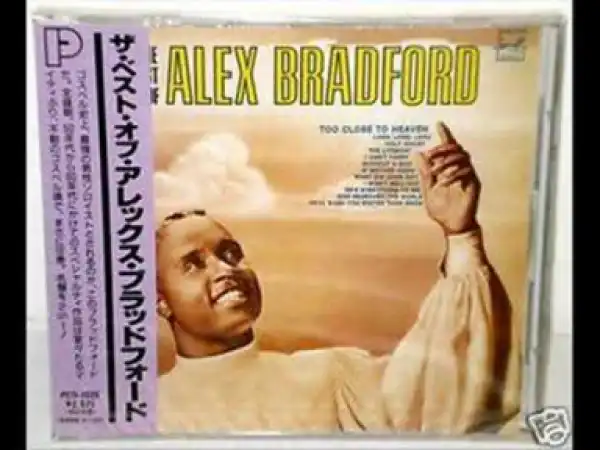 Alex Bradford - Angel On Vacation